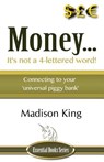 Money... It's not a 4-lettered word! - Madison King - 9781780037080