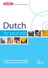 Berlitz Dutch for Your Trip -  - 9781780044385