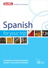 Berlitz Spanish for Your Trip -  - 9781780044439