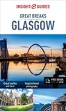 Insight Guides Great Breaks Glasgow (Travel Guide with Free eBook) - Insight Guides - 9781780053646