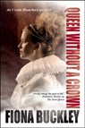 Queen Without a Crown - Fiona Buckley - 9781780101576