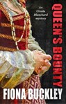 Queen's Bounty - Fiona Buckley - 9781780102764