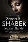 Louise's Blunder - Sarah R. Shaber - 9781780105581