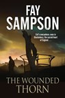 The Wounded Thorn - Fay Sampson - 9781780106397