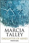 Daughter of Ashes - Marcia Talley - 9781780106519