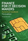 Finance for IT Decision Makers - Michael Blackstaff - 9781780171227