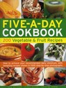 Five A Day Cookbook - Christine Ingram - 9781780191041