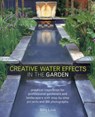 Creative Water Effects in the Garden - Gilly Love - 9781780191515