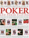 Complete Practical Guide to Poker and Poker Playing - Sippets Trevor - 9781780194080