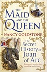 The Maid and the Queen - Nancy Goldstone - 9781780220291