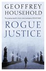 Rogue Justice - Geoffrey Household - 9781780222103