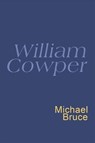 William Cowper: Everyman Poetry - William Cowper - 9781780223155