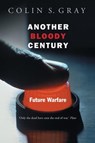 Another Bloody Century - Colin S. Gray - 9781780223919
