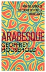 Arabesque - Geoffrey Household - 9781780223995