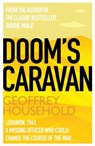Doom's Caravan - Geoffrey Household - 9781780224169