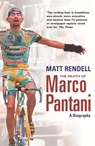 The Death of Marco Pantani - Matt Rendell - 9781780225449
