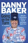 Going on the Turn - Danny Baker - 9781780226095