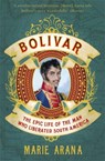 Bolivar - Marie Arana - 9781780226170