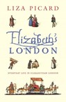 Elizabeth's London - Liza Picard - 9781780226507