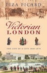 Victorian London - Liza Picard - 9781780226521