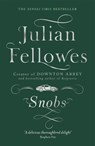 Snobs - Julian Fellowes - 9781780229225