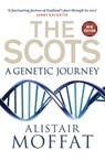 The Scots - Alistair Moffat - 9781780274447