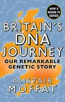 Britain's DNA Journey - Alistair Moffat - 9781780276298
