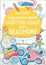 My First Colouring Book: Scottish Coast and Seashore - Eilidh Muldoon - 9781780279305