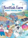 The Scottish Farm Magic Painting Book -  - 9781780279336