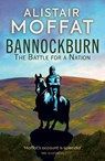 Bannockburn - Alistair Moffat - 9781780279534