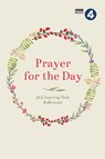 Prayer for the Day Volume I - BBC Radio 4 - 9781780288550