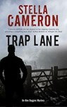 Trap Lane - Stella Cameron - 9781780291178