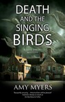 Death and the Singing Birds - Amy Myers - 9781780292007