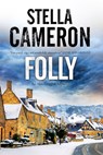 Folly - Stella Cameron - 9781780295541