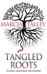 Tangled Roots - Marcia Talley - 9781780296005