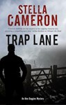 Trap Lane - Stella Cameron - 9781780296234