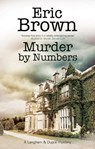 Murder by Numbers - Eric Brown - 9781780297125