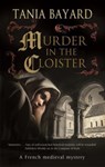 Murder in the Cloister - Tania Bayard - 9781780297576