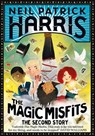 The Magic Misfits 2: The Second Story - Neil Patrick Harris - 9781780318400