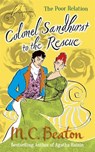 Colonel Sandhurst to the Rescue - M.C. Beaton - 9781780333212