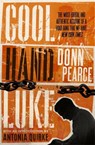 Cool Hand Luke: Introduction by Antonia Quirke - Donn Pearce - 9781780333816