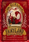 The Girl Who Circumnavigated Fairyland in a Ship of Her Own Making - Catherynne M. Valente - 9781780339818