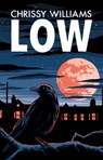 Low - Chrissy Williams - 9781780375649