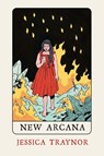New Arcana - Jessica Traynor - 9781780377490