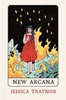 New Arcana - Jessica Traynor - 9781780377490