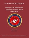 History of U.S. Marine Corps Operations in World War II. Volume V - Benis M. Frank ; Henry I. Shaw ; US Marine Corps Historical Branch - 9781780398815