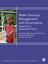 Water Services Management and Governance - Tapio Katko ; Petri S. Juuti ; Klaas Schwartz - 9781780400228