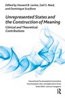 Unrepresented States and the Construction of Meaning - Howard B. Levine ; Gail S. Reed ; Dominique Scarfone - 9781780491318