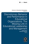 Discretionary Behavior and Performance in Educational Organizations - Ibrahim Duyar ; Anthony H. Normore - 9781780526423