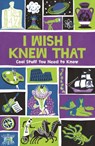 I Wish I Knew That - Steve Martin ; Dr Mike Goldsmith ; Marianne Taylor - 9781780554662